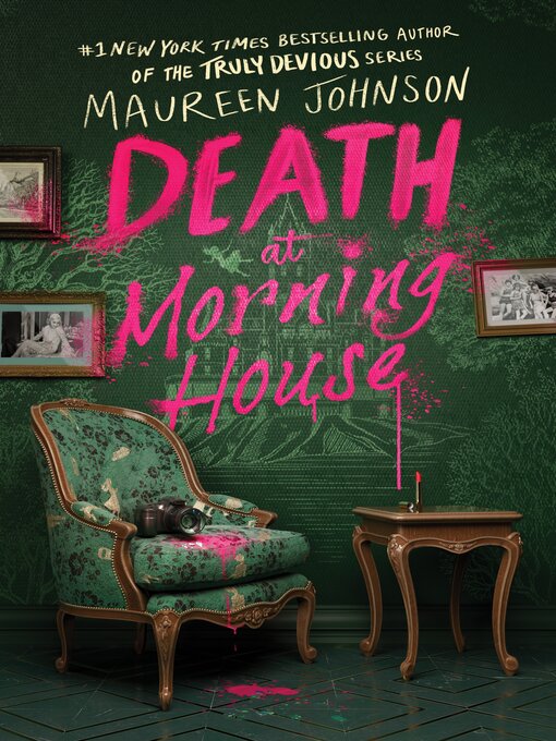 Title details for Death at Morning House by Maureen Johnson - Available